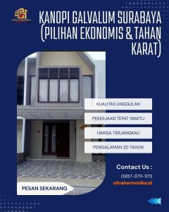 Kanopi galvalum Surabaya (Pilihan ekonomis & tahan karat)