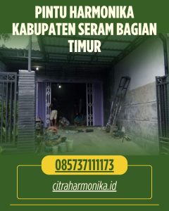 Pintu Harmonika Kabupaten Seram Bagian Timur