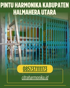 Pintu Harmonika Kabupaten Halmahera Utara