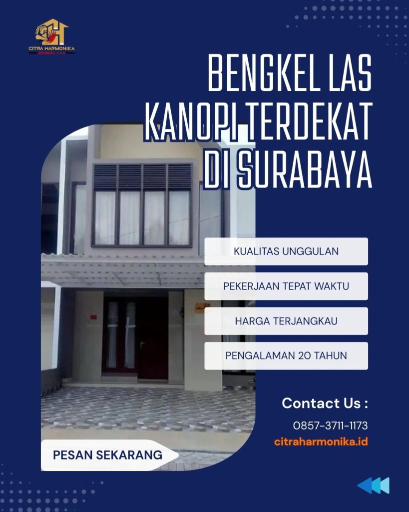 Bengkel las kanopi terdekat di Surabaya