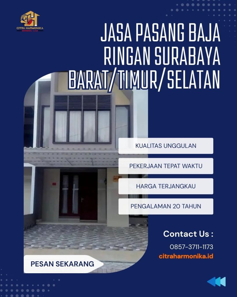 Jasa pasang baja ringan Surabaya BaratTimurSelatan