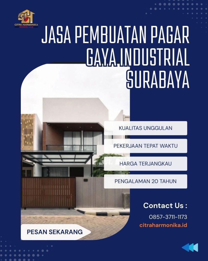 Jasa pembuatan pagar gaya industrial Surabaya
