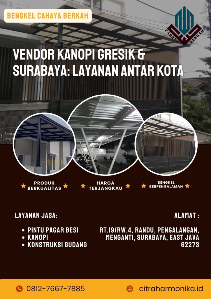 Vendor Kanopi Gresik & Surabaya: Layanan Antar Kota
